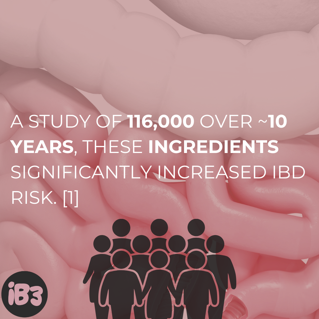 Can Food Additives and Processed Meals Trigger IBD Flare-Ups?